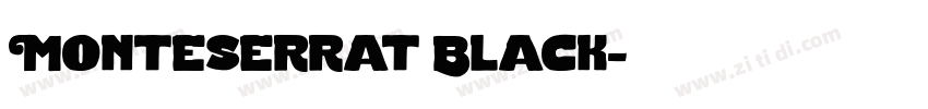 Monteserrat Black字体转换